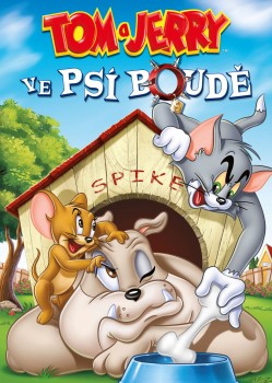 Tom and Jerry: In the Dog House - 2010