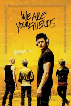 Plakát filmu We Are Your Friends / We Are Your Friends