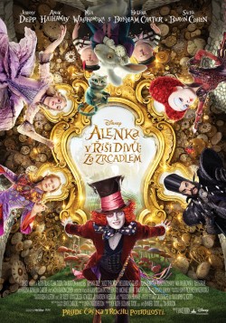 Český plakát filmu Alenka v říši divů: Za zrcadlem / Alice Through the Looking Glass