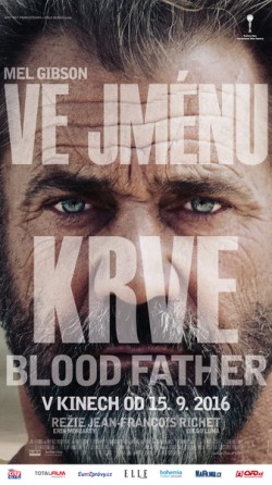 Český plakát filmu Ve jménu krve / Blood Father