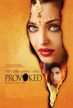 Provoked: A True Story - 2006
