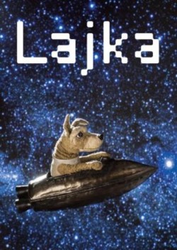 Plakát filmu  / Lajka