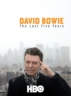 David Bowie: The Last Five Years - 2017