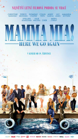 Český plakát filmu Mamma Mia! Here We Go Again / Mamma Mia! Here We Go Again