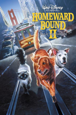 Plakát filmu Neuvěřitelná cesta 2: Ztraceni v San Francisku / Homeward Bound II: Lost in San Francisco