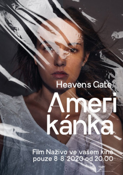 Heaven’s Gate: Amerikánka - 2020