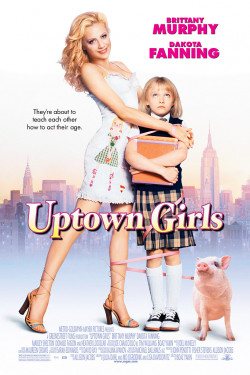 Uptown Girls - 2003