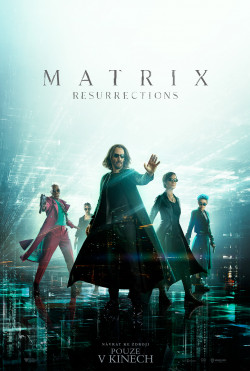 Český plakát filmu Matrix Resurrections / The Matrix: Resurrections