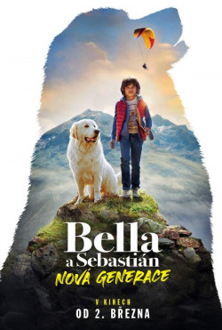 Český plakát filmu Bella a Sebastian: Nová generace / Belle et Sébastien: Nouvelle génération