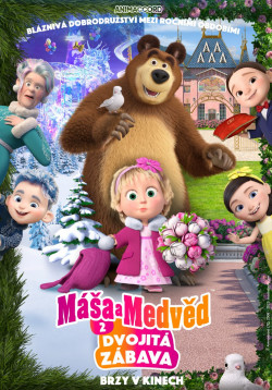 Český plakát filmu Máša a medvěd 2 - Dvojitá zábava / Masha and the Bear: Twice the Fun